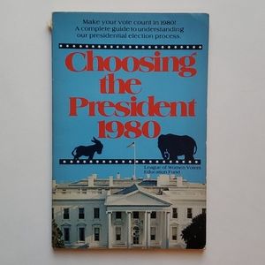 Choosing the President 1980 Book by Women Voters